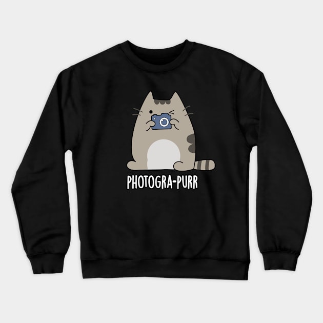 Photogra-purr Cute Cat Photographer Pun Crewneck Sweatshirt by punnybone